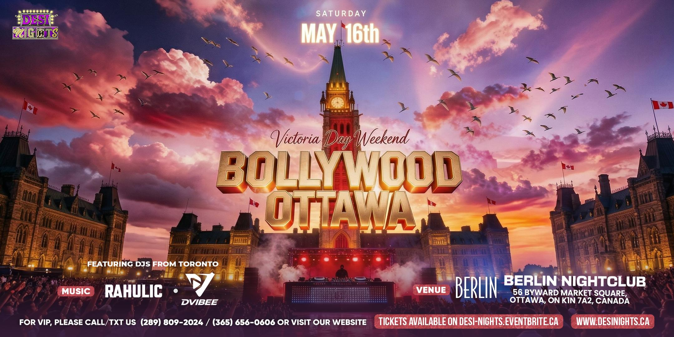 BOLLYWOOD OTTAWA: Victoria Day Long Weekend Takeover