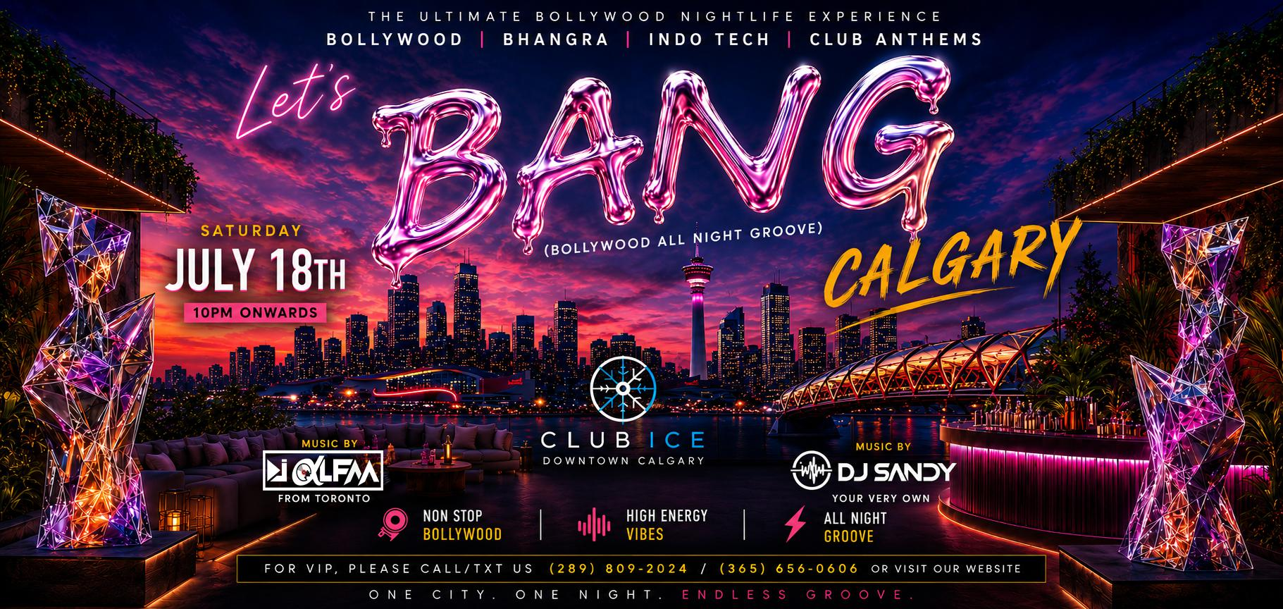Let’s BANG (Bollywood All Night Groove) Calgary!